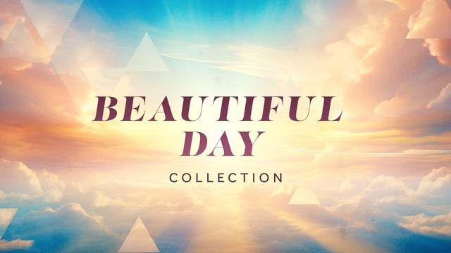 Beautiful Day Collection