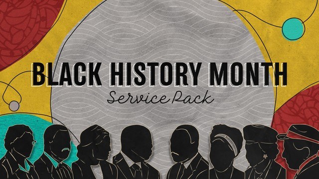 Black History Month Service Pack