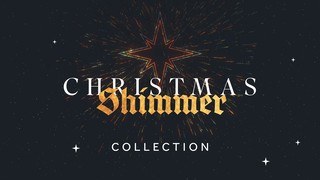 Christmas Shimmer Collection