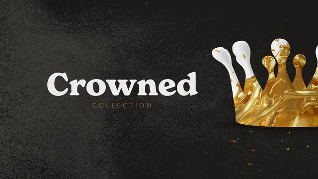 Crowned Collection