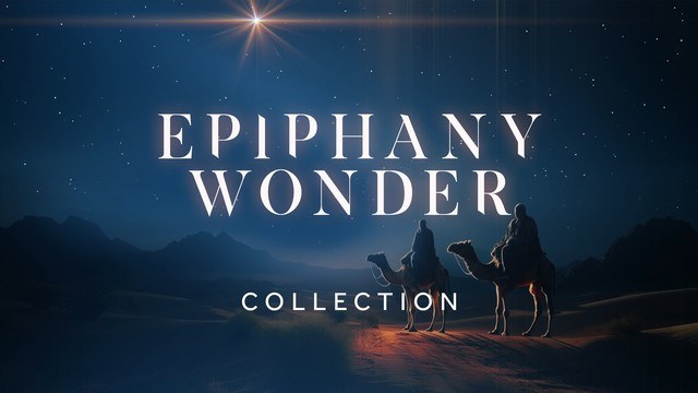 Epiphany Wonder Collection