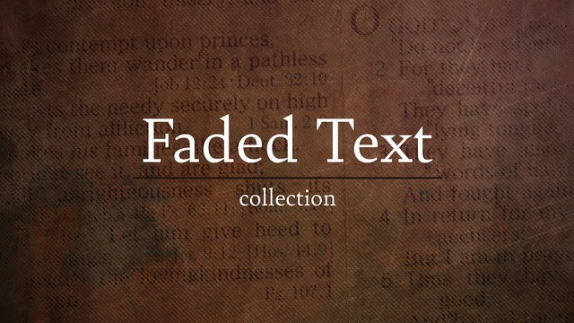 Faded Text Collection