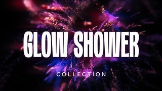 Glow Shower Collection