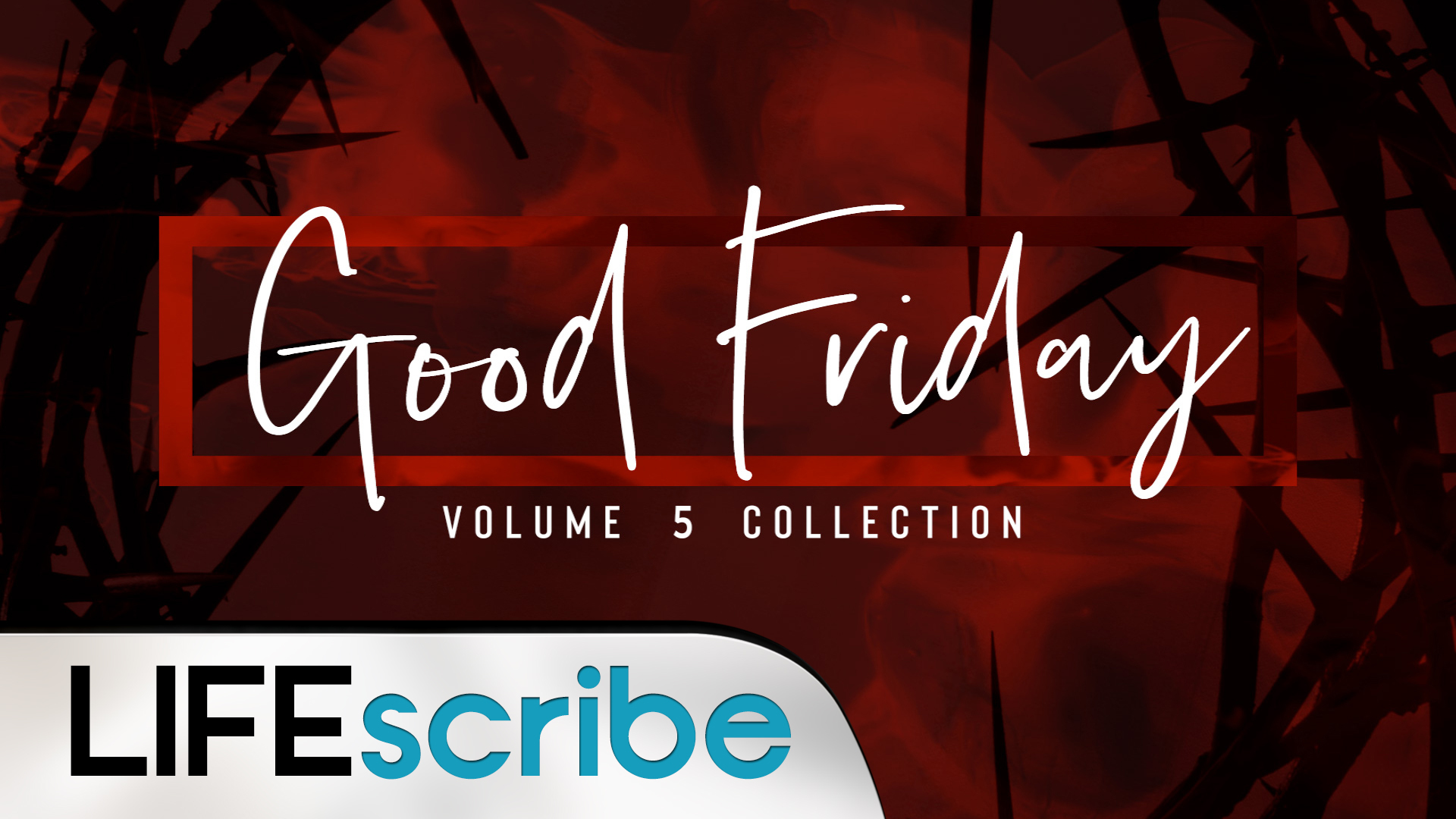 Good Friday Volume 5 Collection