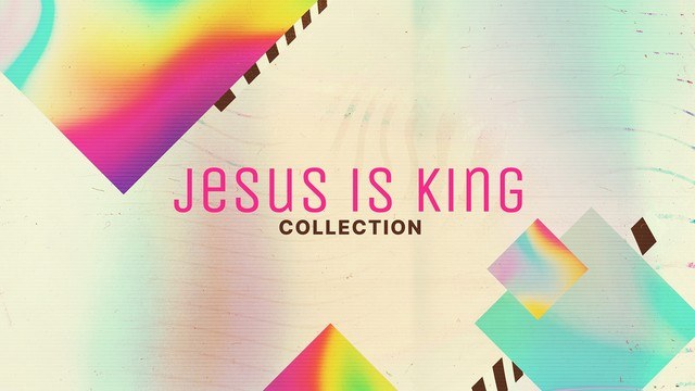 Jesus Is King Collection