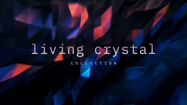 Living Crystal Collection