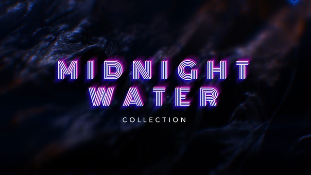 Midnight Water Collection