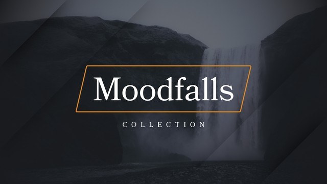 Moodfalls Collection
