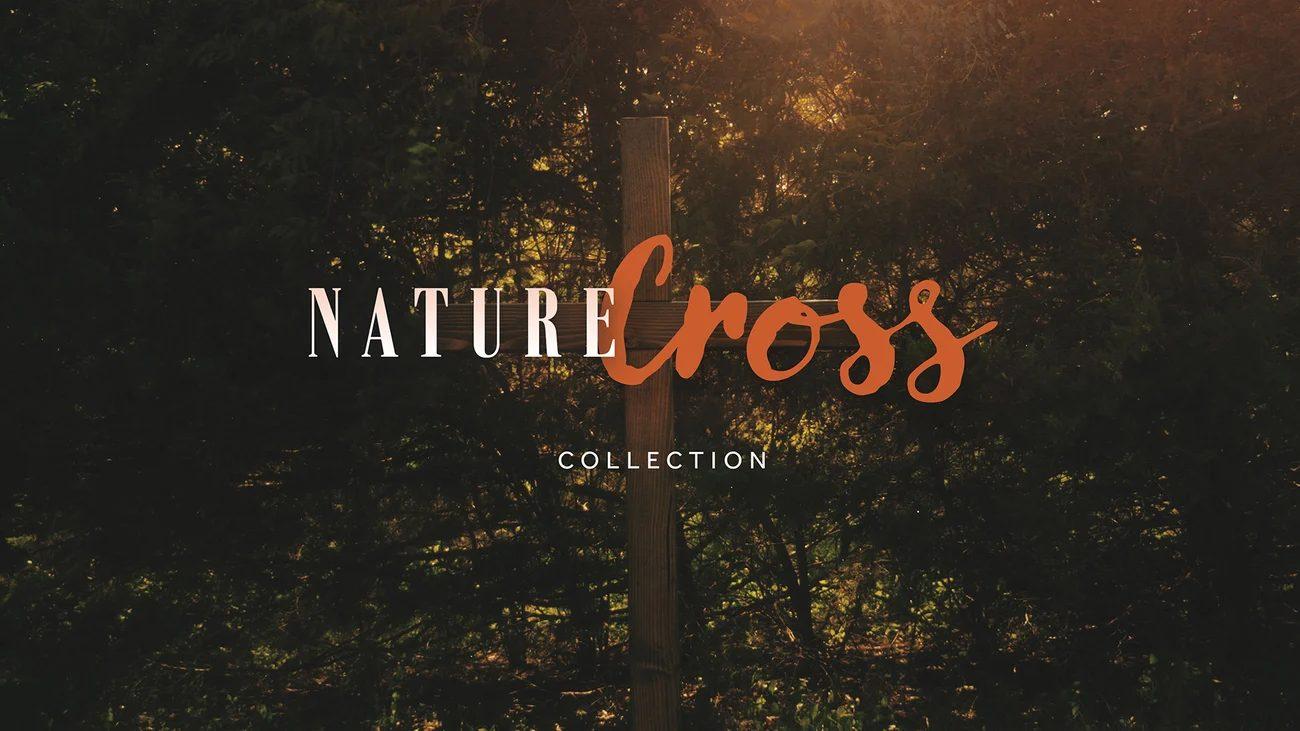 Nature Cross Collection