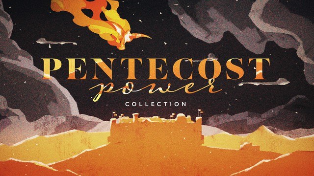Pentecost Power Collection