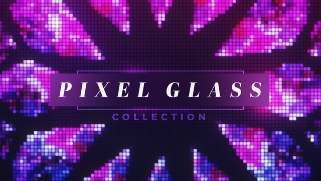 Pixel Glass Collection