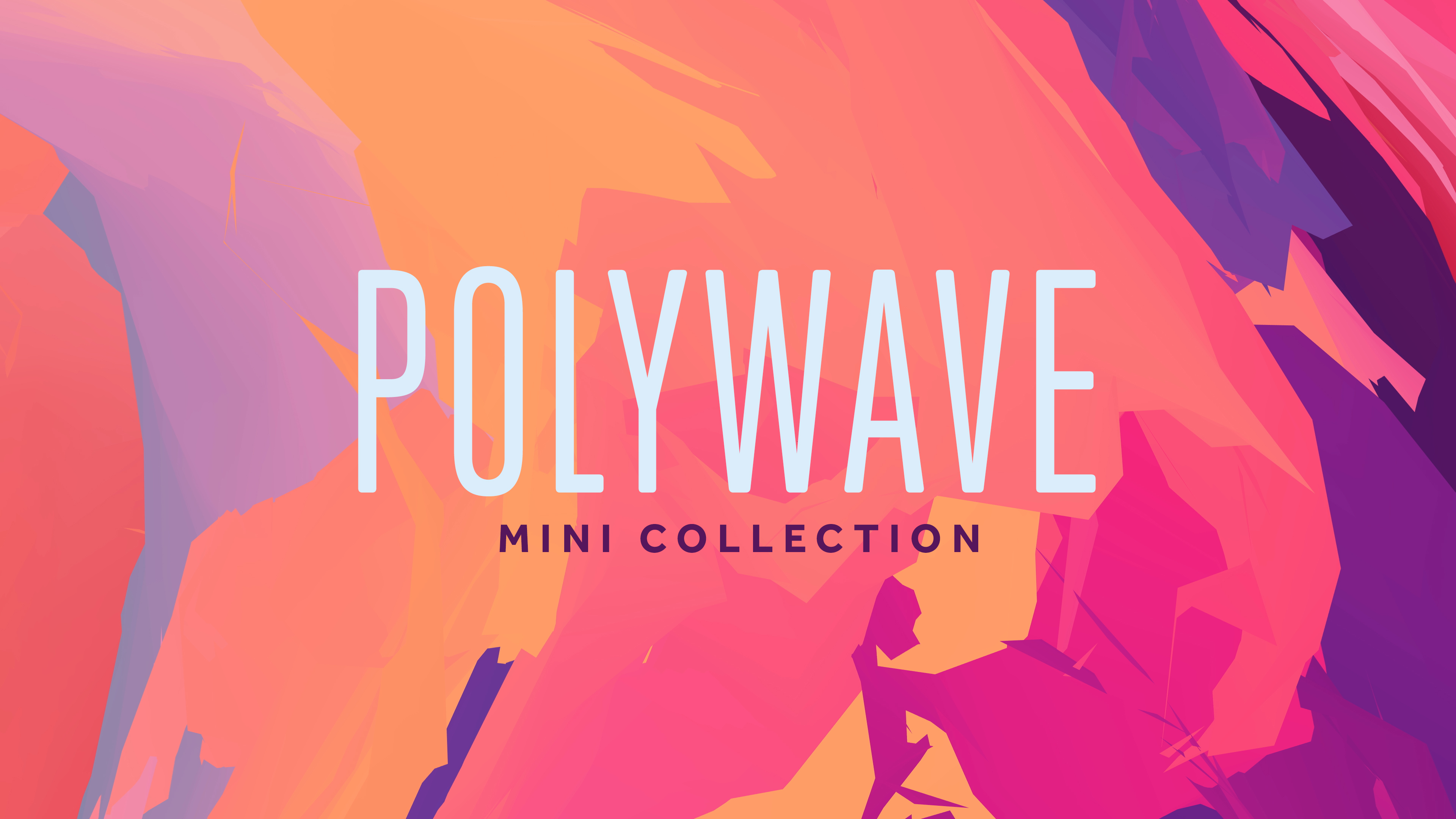 Polywave Collection
