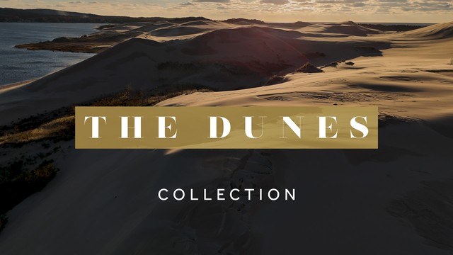 The Dunes Collection