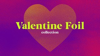 Valentine Foil Collection