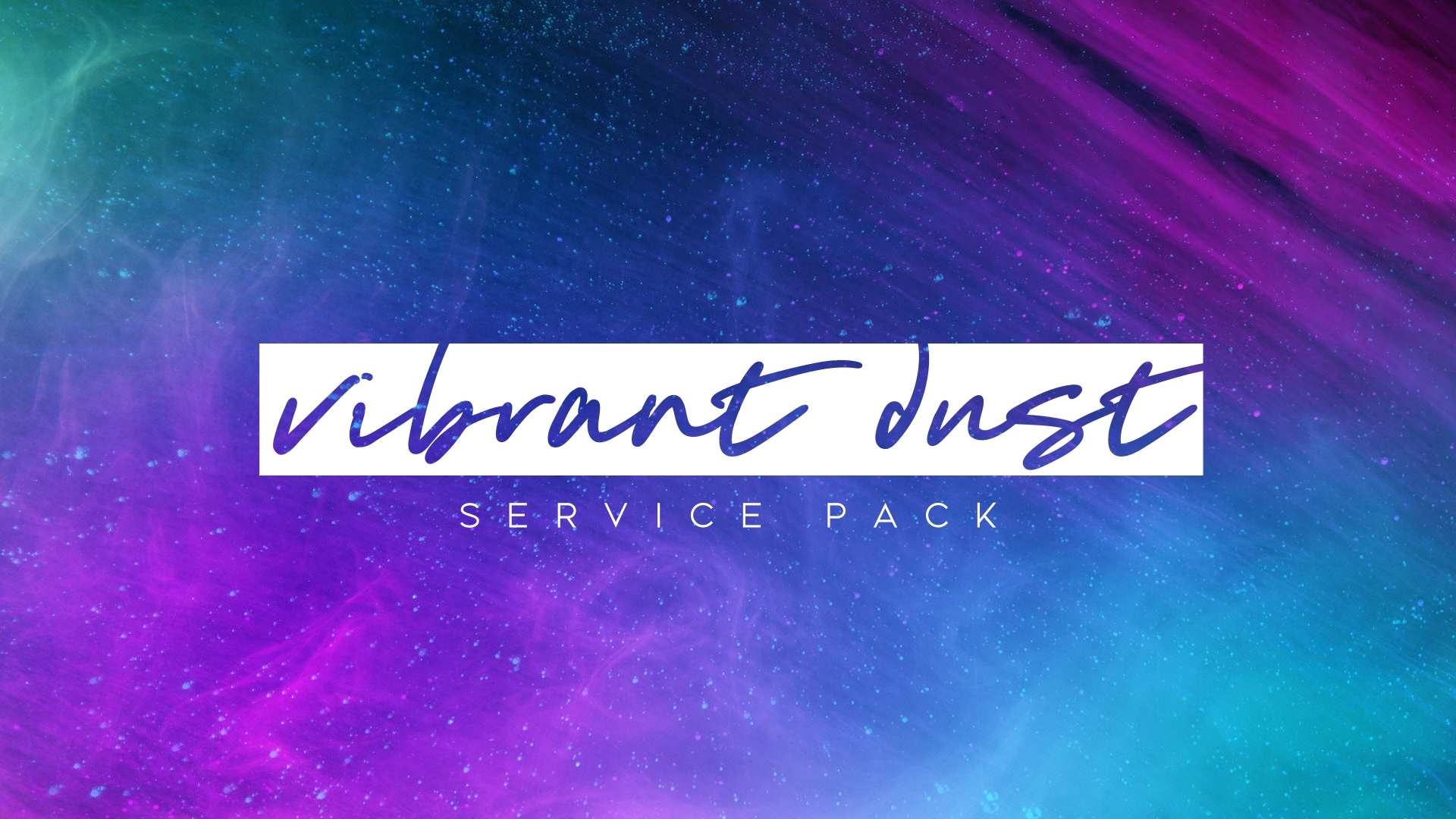 Vibrant Dust Service Pack