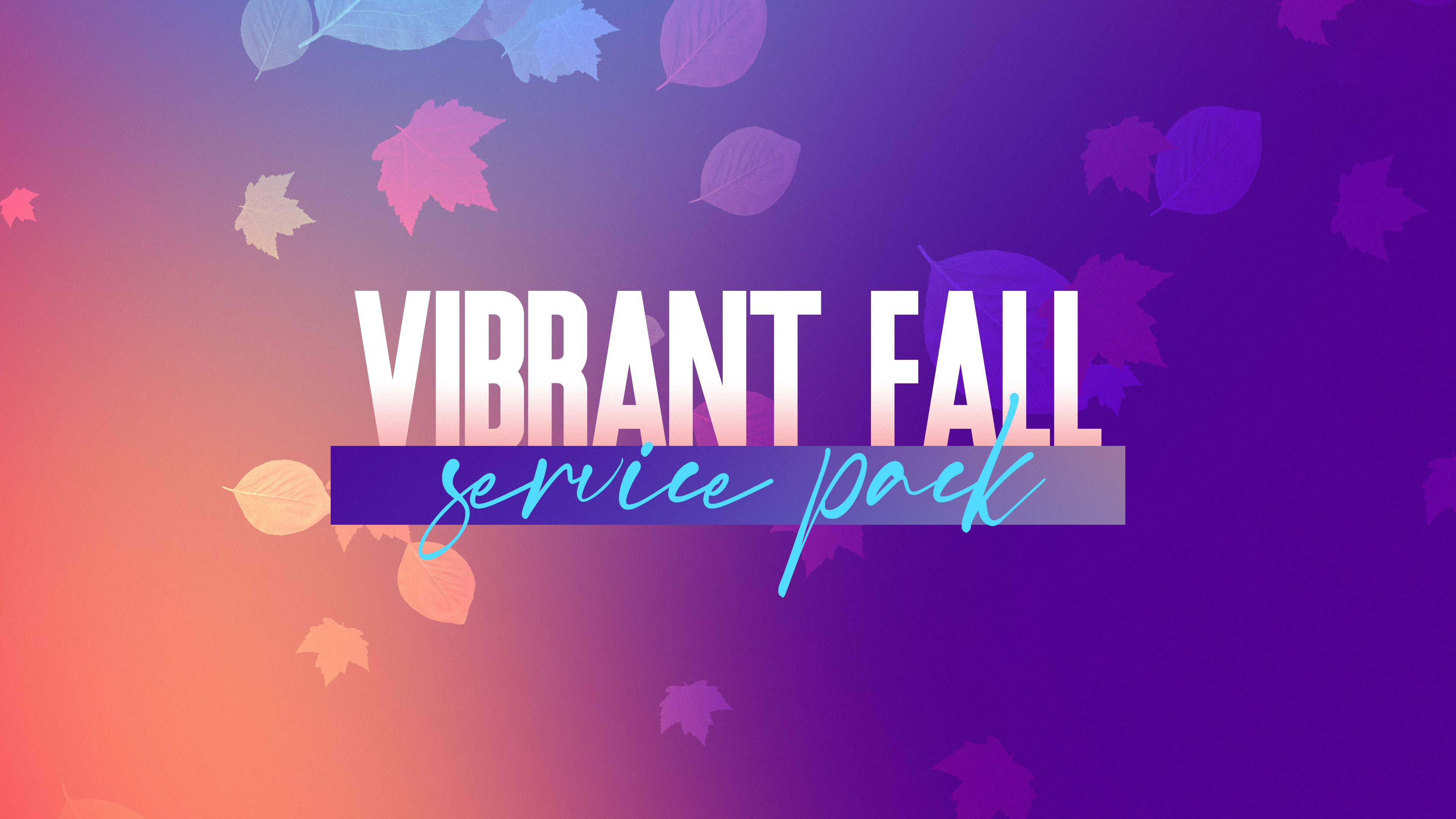 Vibrant Fall Service Pack