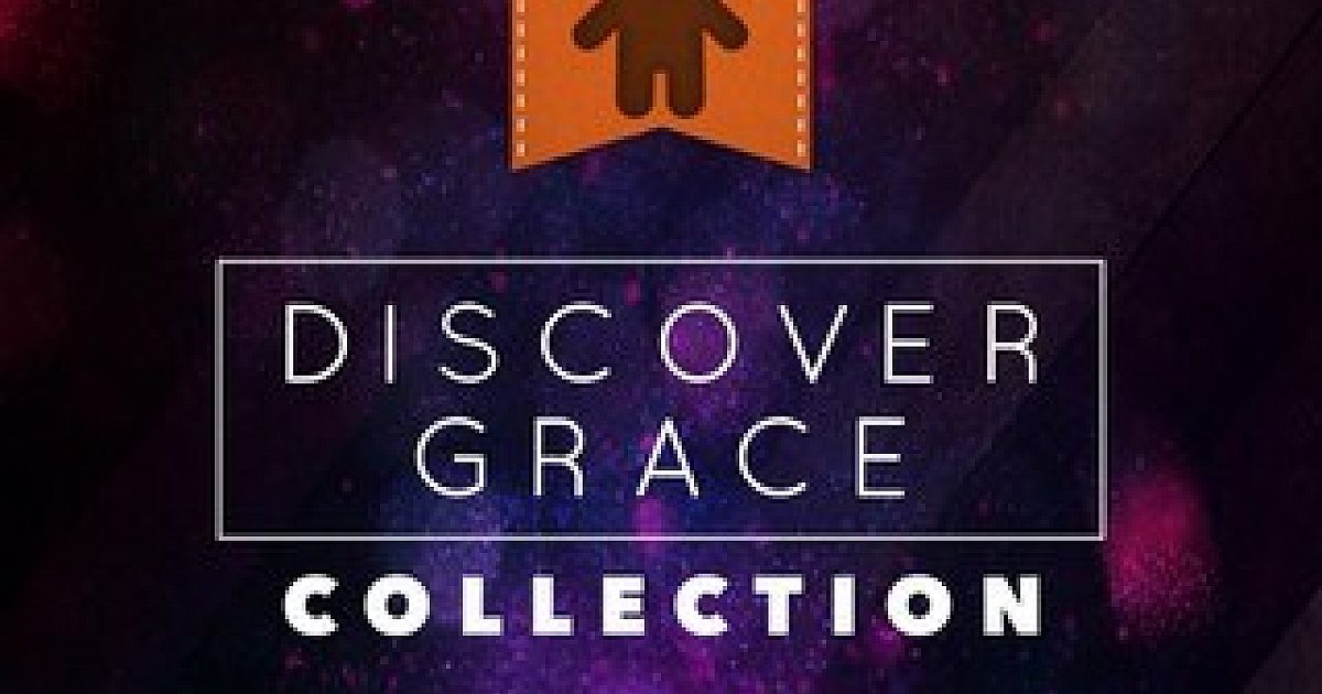 Discover Grace Collection