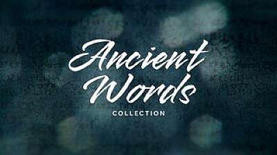 Ancient Words Collection