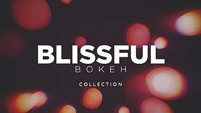 Blissful Bokeh Collection