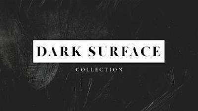 Dark Surface Collection