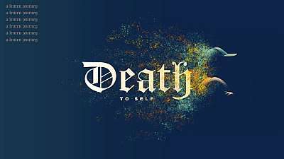 Death To Self Collection