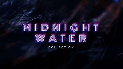 Midnight Water Collection