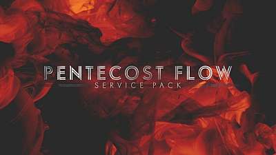 Pentecost Flow Service Pack