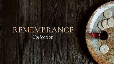 Remembrance Collection