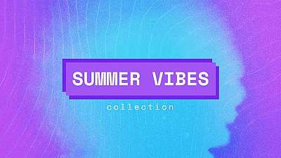 Summer Vibes Collection