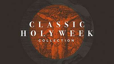 Classic Holy Week Collection