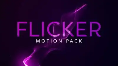 Flicker Motion Pack