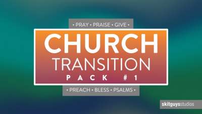 Church Transition Pack 1