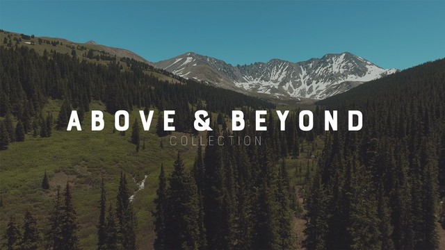 Above & Beyond Collection
