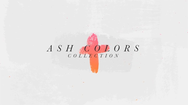 Ash Colors Collection