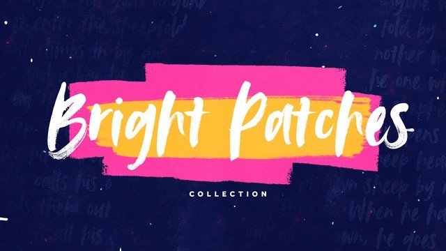 Bright Patches Collection