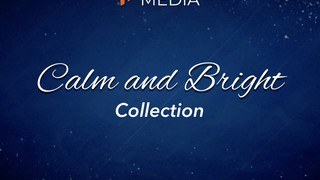 Calm And Bright Collection