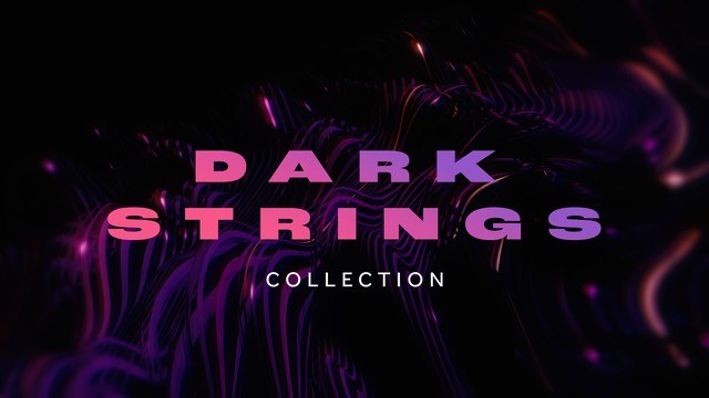 Dark Strings Collection