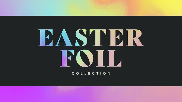 Easter Foil Collection