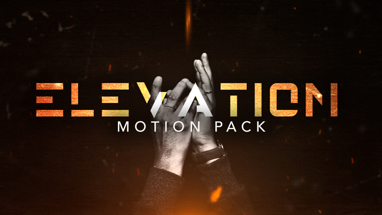 Elevation Motion Pack