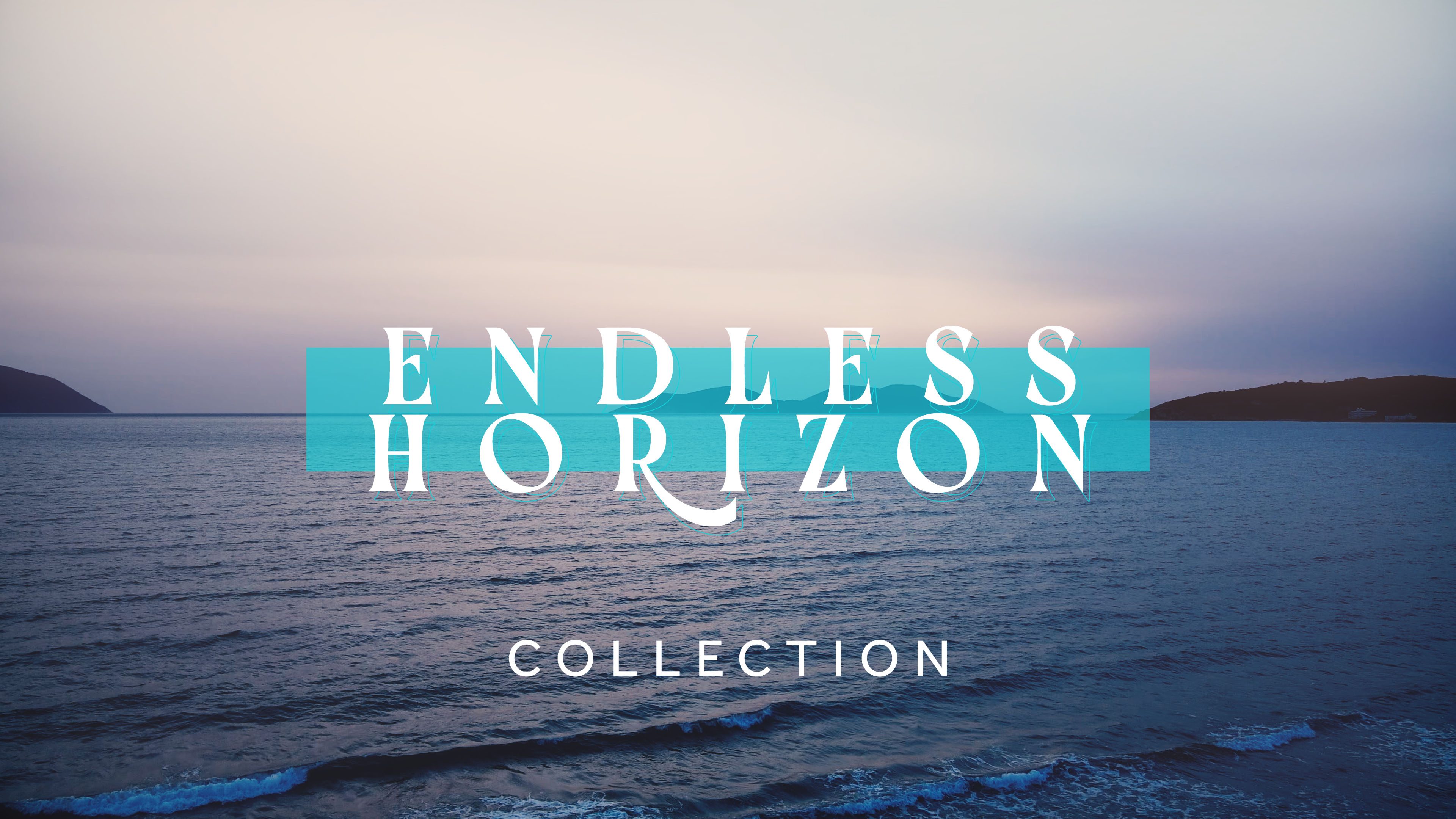 Endless Horizon Collection