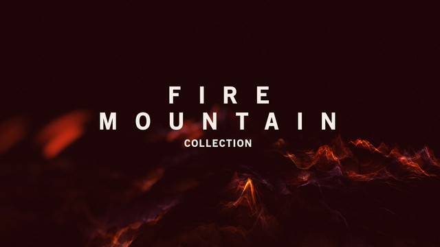 Fire Mountain Collection