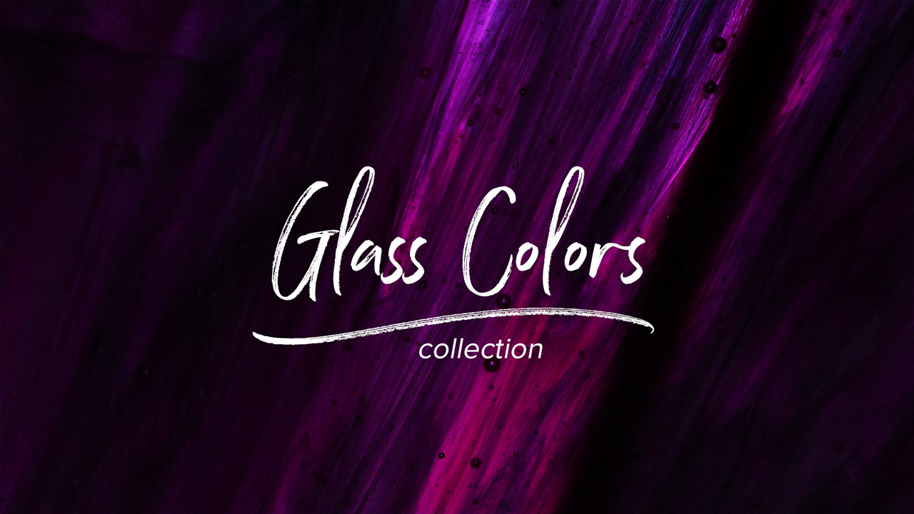 Glass Colors Collection