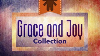 Grace And Joy Collection