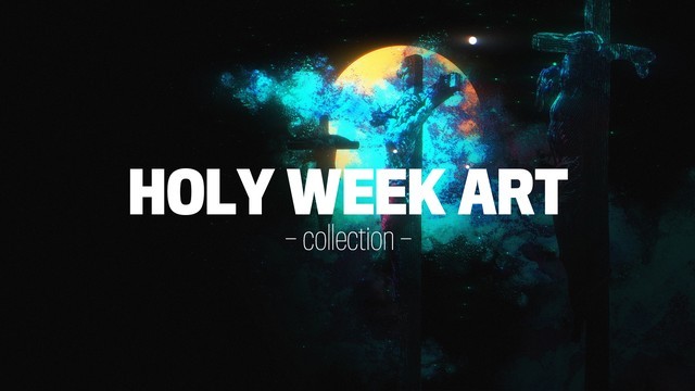 Holy Week Art Collection