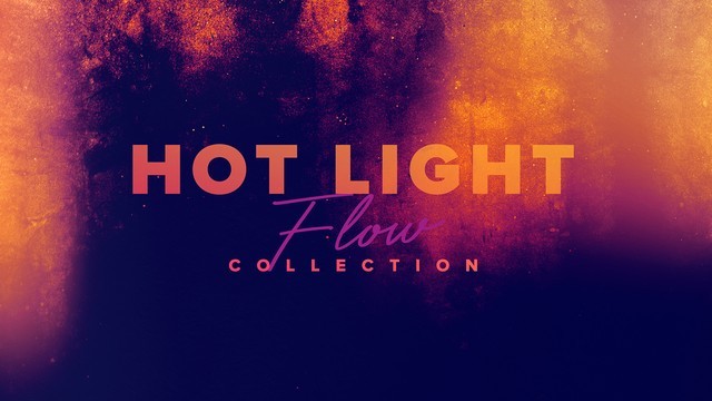Hot Light Flow Collection