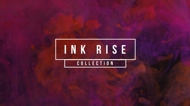 Ink Rise Collection