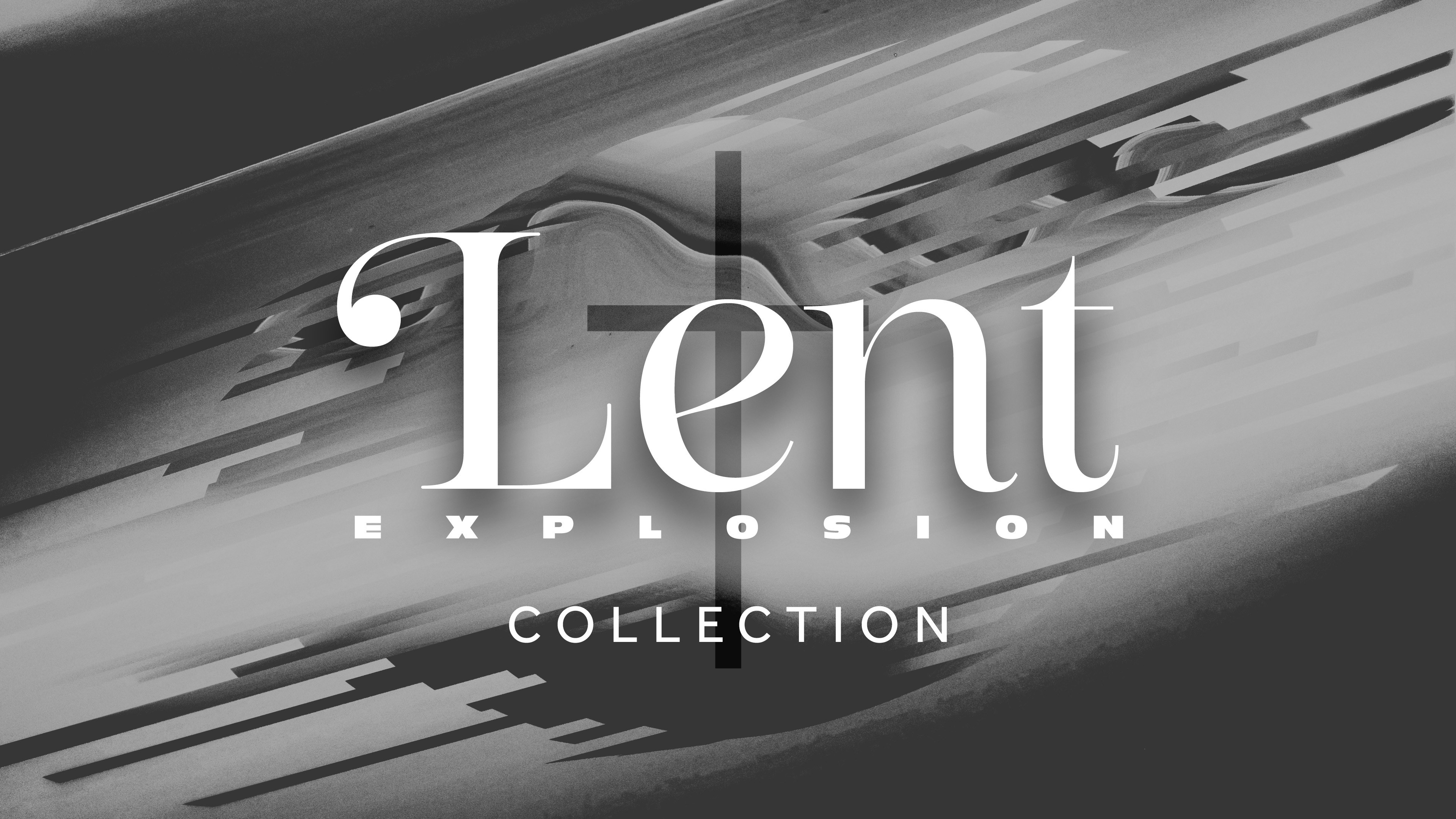 Lent Explosion Collection