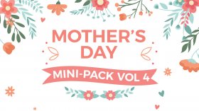 Mother's Day Mini-Pack Volume 4