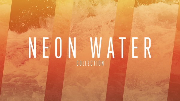 Neon Water Collection