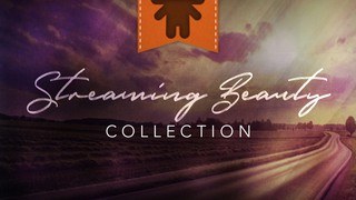 Streaming Beauty Collection